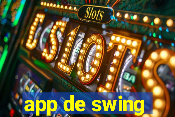 app de swing